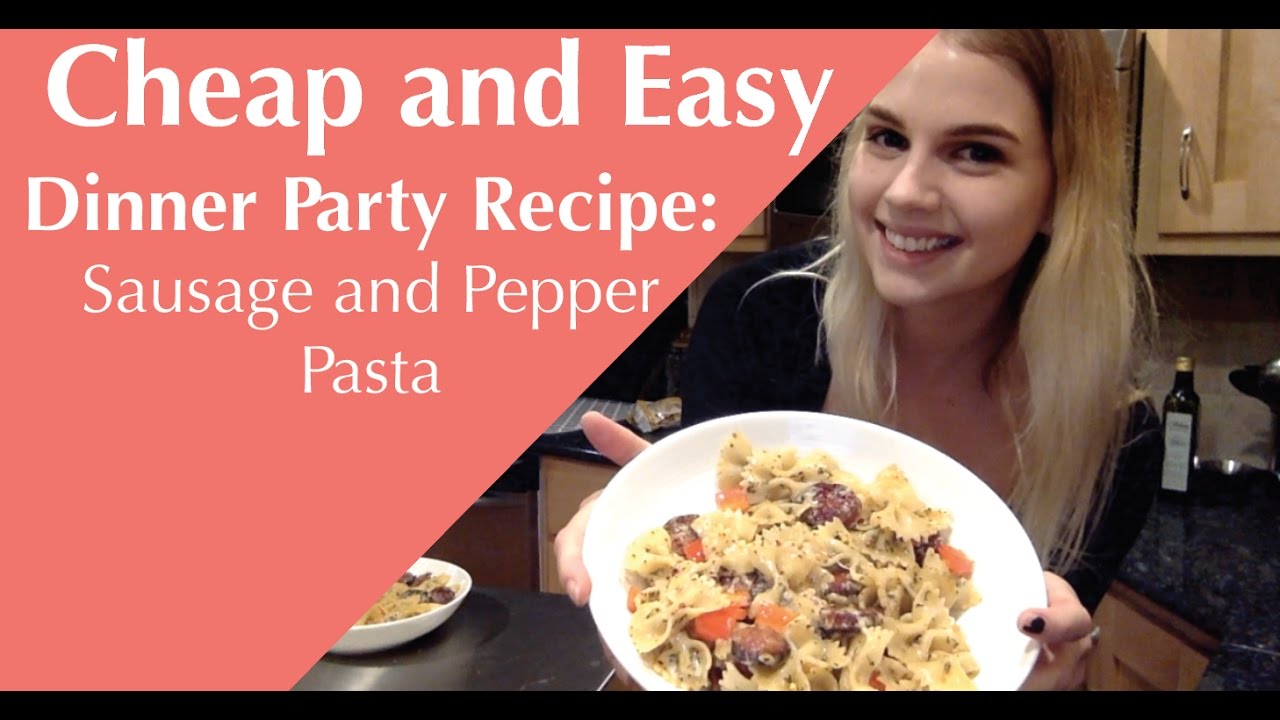 Cheap and Easy Dinner Party Recipe: Delicious Sausage and Pepper Pasta